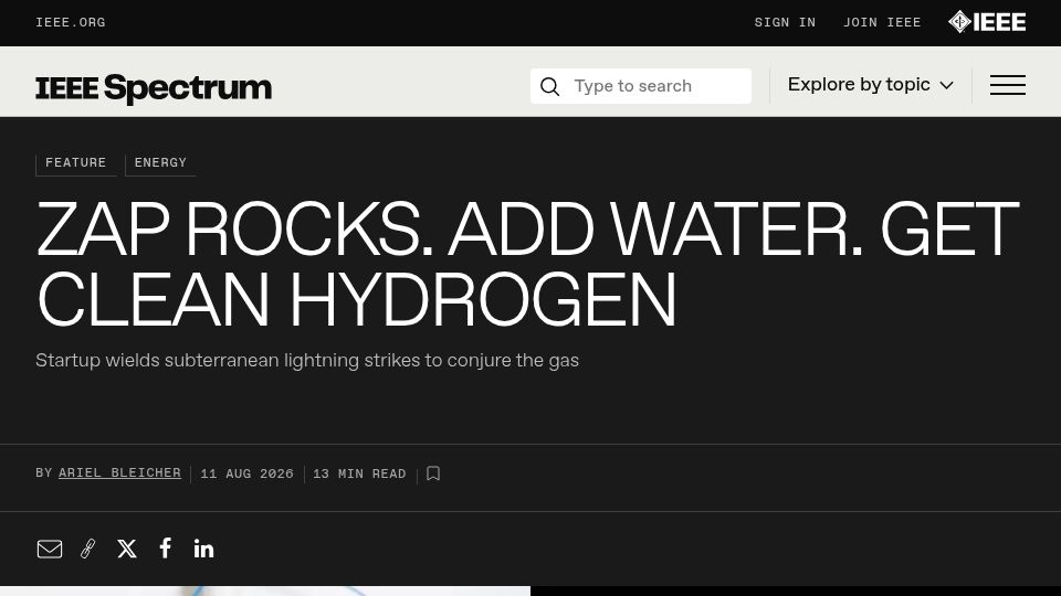 Screenshot of spectrum.ieee.org: Zapping Rocks Unlocks Stimulated Geologic Hydrogen