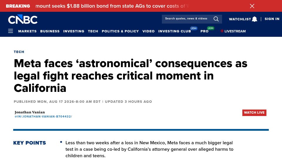 Screenshot of cnbc.com: Meta faces 'astronomical' consequences as legal fight reaches critical moment
