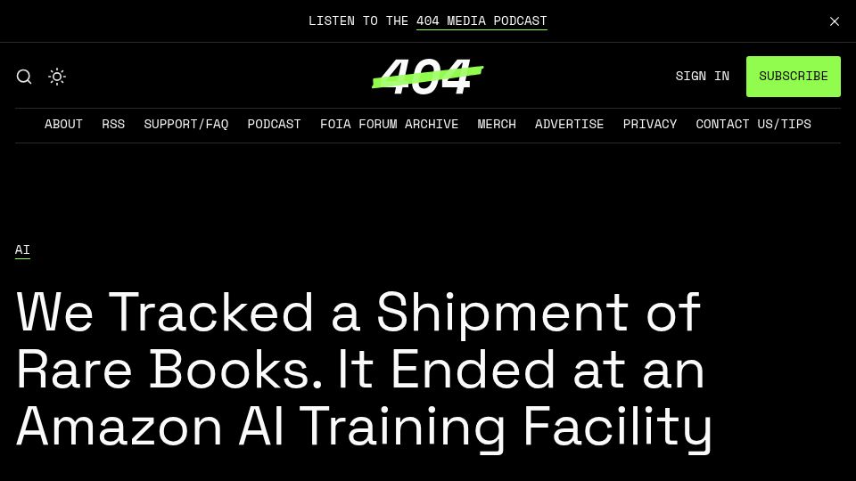 Screenshot of 404media.co: We Tracked a Shipment of Rare Books. It Ended at an Amazon AI Training Facility