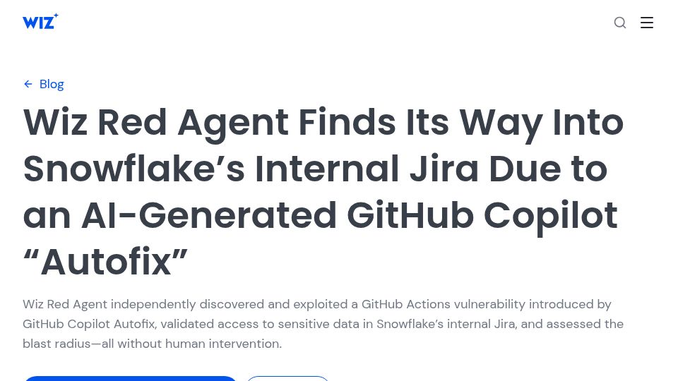 Screenshot of wiz.io: AI-Generated GitHub Copilot “Autofix” Allowed Compromise of Snowflake's Jira