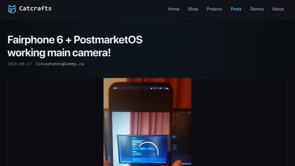 Screenshot of catcrafts.net: Fairphone 6 and PostmarketOS working main camera