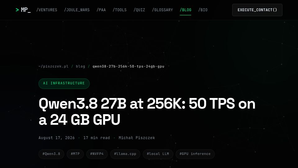 Screenshot of piszczek.pl: Qwen3.8-27B at 256K on a 24GB RTX PRO 4000 SFF (432 GB/s): 50 tok/s with MTP
