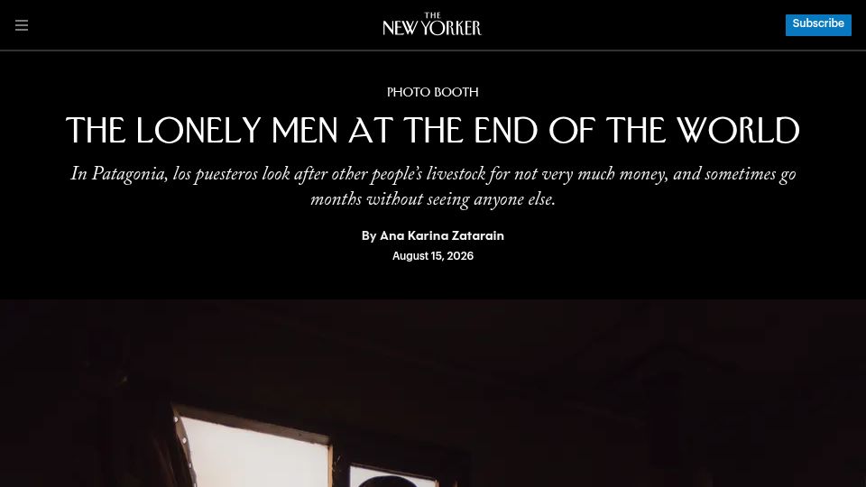 Screenshot of newyorker.com: Los Puesteros, solitary men who look after ranches and livestock in Patagonia