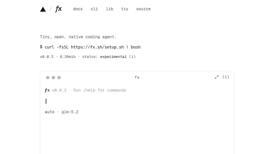 Screenshot of fx.sh: fx :Tiny, open, native coding agent.