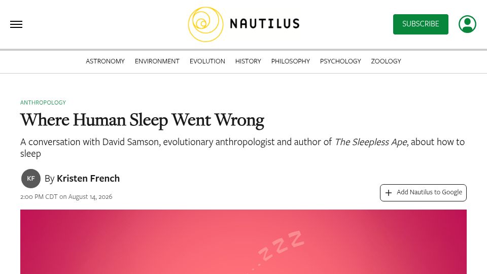 Screenshot of nautil.us: Where Human Sleep Went Wrong