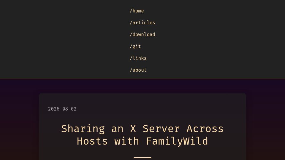 Screenshot of dobrowolski.dev: Sharing an X11 Server Across Hosts with FamilyWild