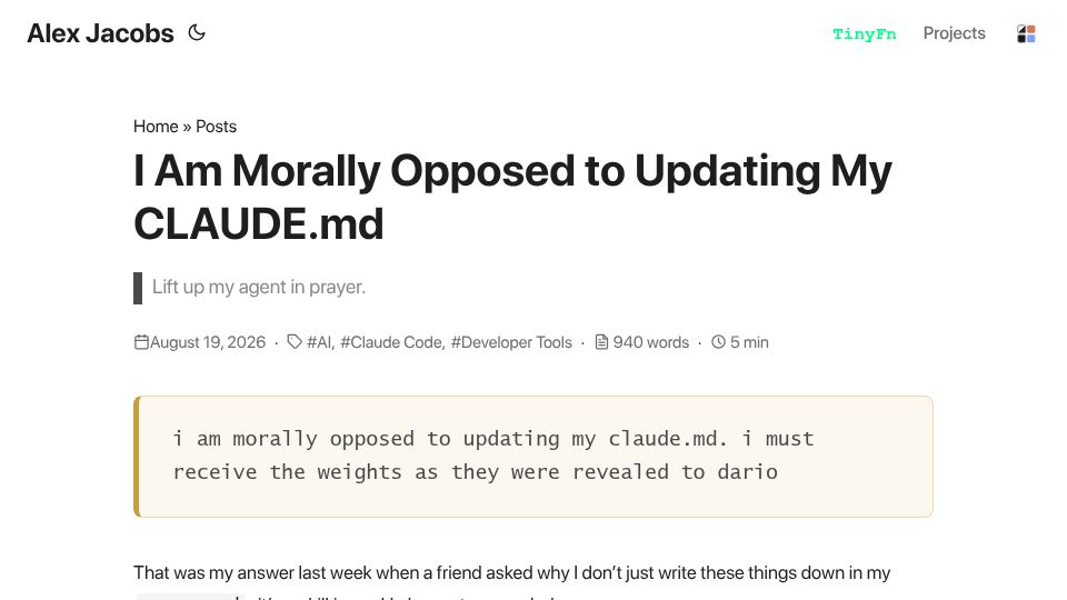 Screenshot of alex-jacobs.com: I Am Morally Opposed to Updating My Claude.md
