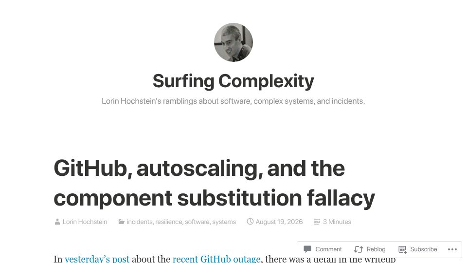 Screenshot of surfingcomplexity.blog: GitHub, autoscaling, and the component substitution fallacy