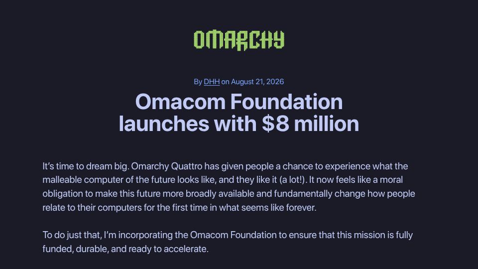 Screenshot of omarchy.org: Omacom Foundation launches with $8M