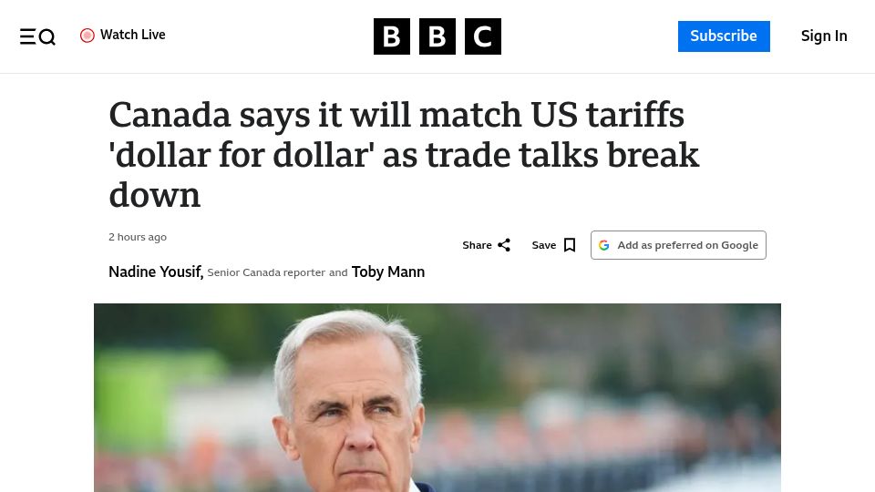Screenshot of bbc.com: Canada will match US tariffs 'dollar for dollar' as trade talks break down