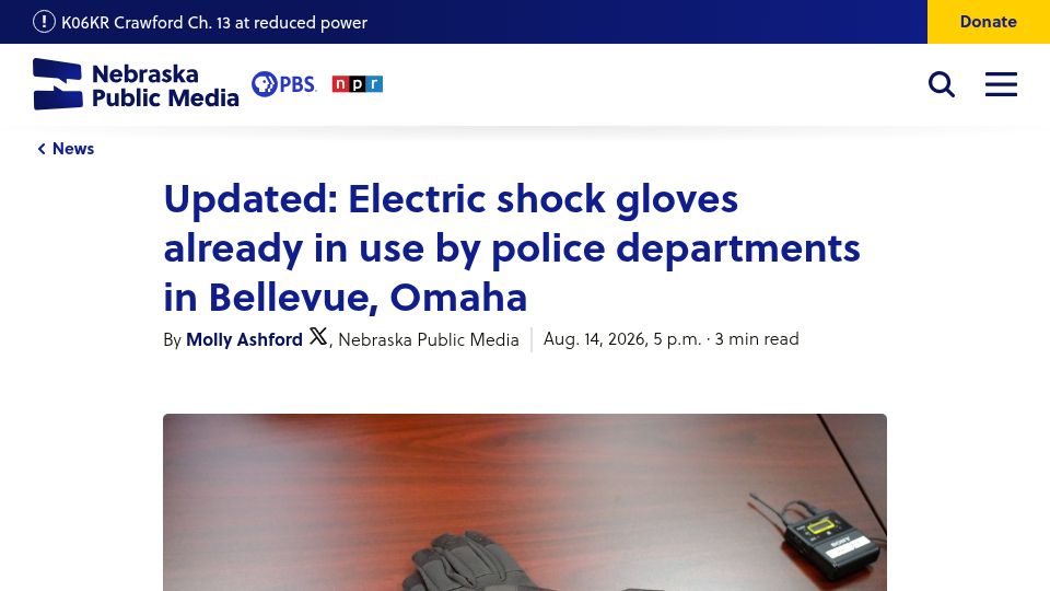 Screenshot of nebraskapublicmedia.org: Electric shock gloves in use by police departments in Bellevue, Omaha