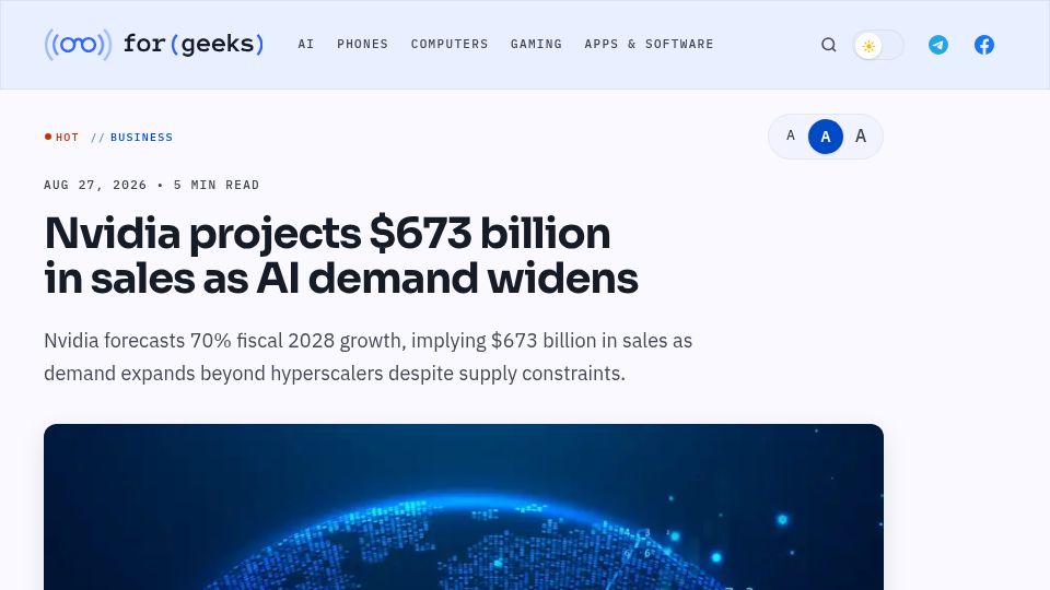 Screenshot of forgeeks.net: Nvidia projects $673B in sales as AI demand widens