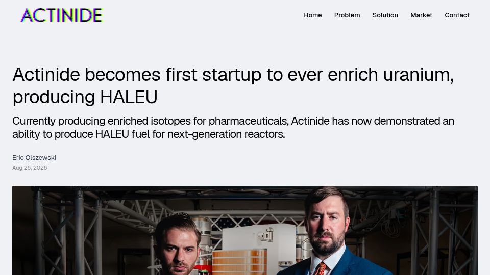 Screenshot of actinideinc.com: Actinide is first startup to produce high-assay low-enriched uranium (HALEU)