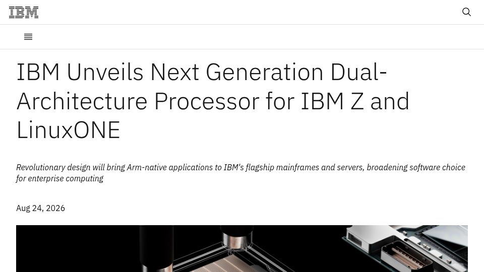 Screenshot of newsroom.ibm.com: IBM Unveils Next Generation Dual-Architecture Processor for IBM Z and LinuxONE
