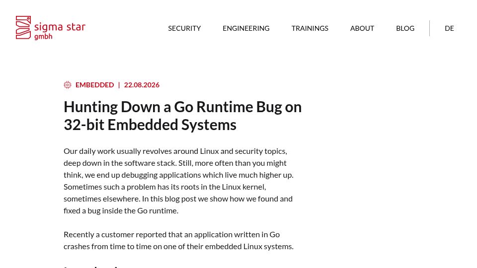 Screenshot of sigma-star.at: Hunting Down a Go Runtime Bug on 32-Bit Embedded Systems