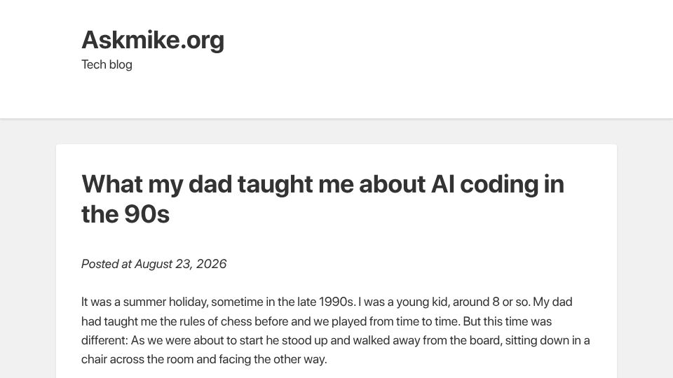 Screenshot of askmike.org: What my dad taught me about AI coding in the 90s