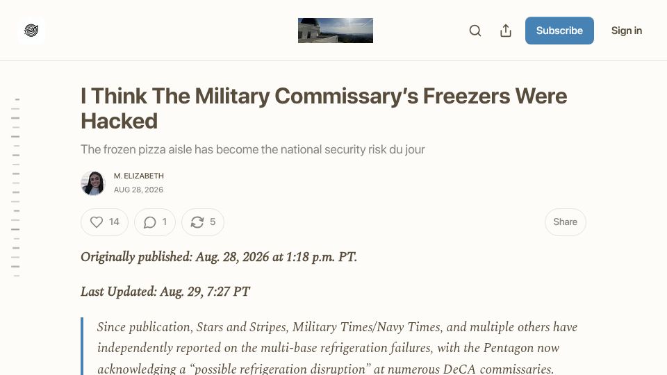 Screenshot of signalandsilence.substack.com: I think the military commissary's freezers were hacked
