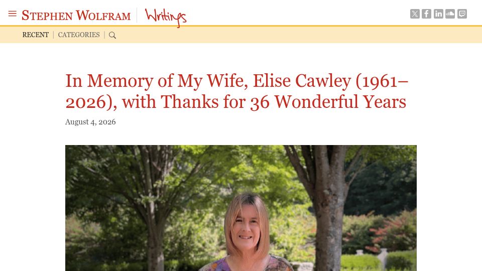 Screenshot of writings.stephenwolfram.com: In Memory of My Wife, Elise Cawley, with Thanks for 36 Wonderful Years
