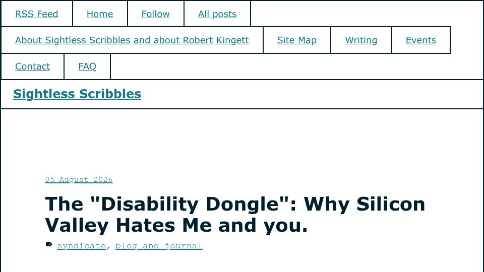 Screenshot of sightlessscribbles.com: The "Disability Dongle": Why Silicon Valley Hates Me and You