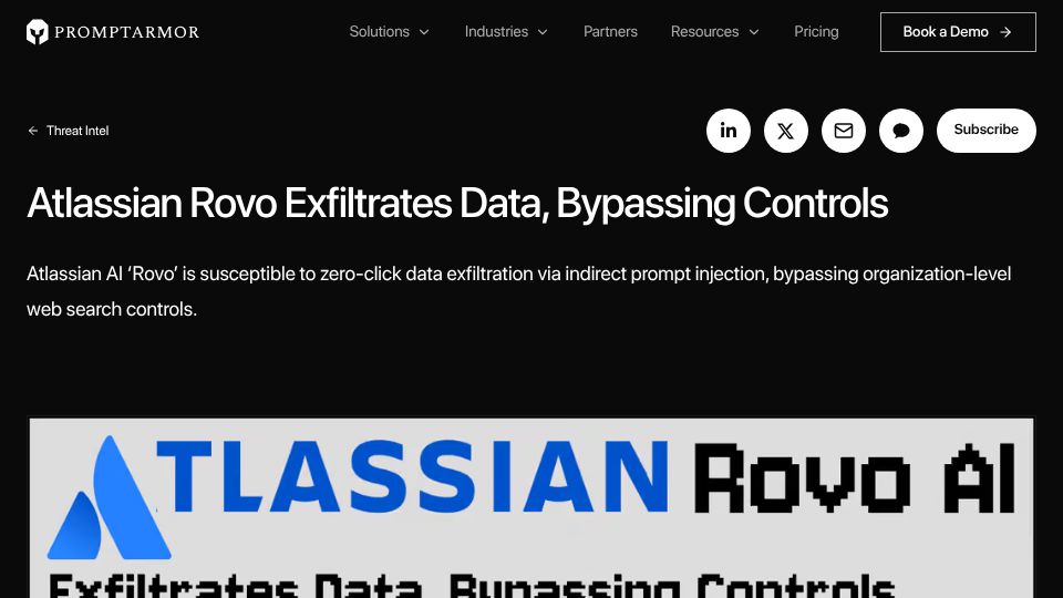 Screenshot of promptarmor.com: Atlassian Rovo Exfiltrates Data, Bypassing Controls