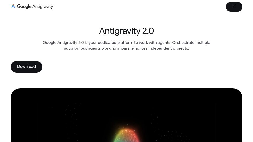 Screenshot of antigravity.google: Antigravity 2.0