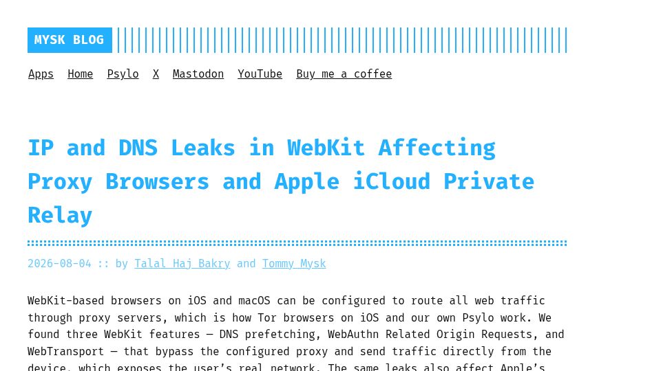 Screenshot of mysk.blog: IP and DNS Leaks in WebKit Affecting Proxy Browsers and iCloud Private Relay