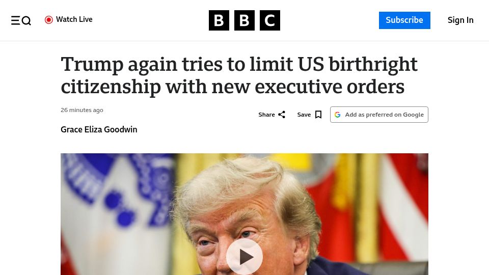 Screenshot of bbc.com: Trump again tries to limit US birthright citizenship with new executive orders