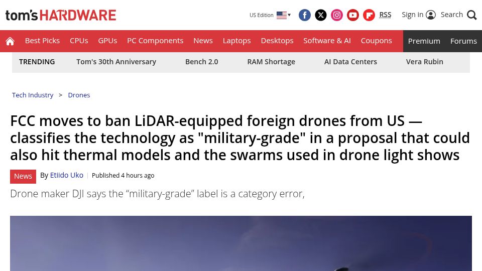 Screenshot of tomshardware.com: FCC moves to ban Lidar-equipped foreign drones from US