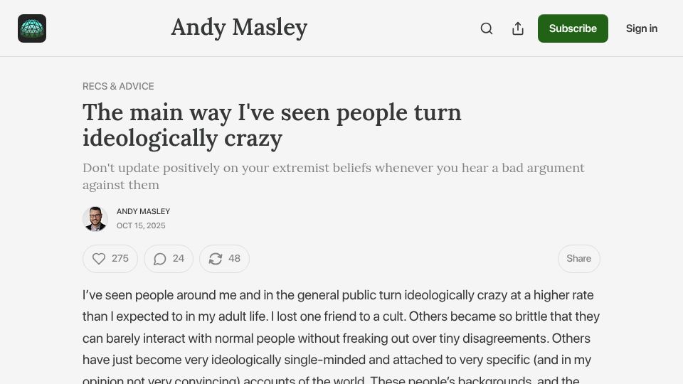 Screenshot of blog.andymasley.com: The main way I've seen people turn ideologically crazy (2025)
