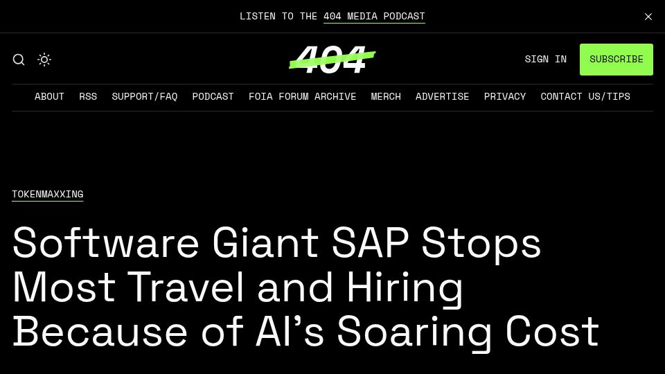 Screenshot of 404media.co: Software Giant SAP Stops Most Travel and Hiring Because of AI's Soaring Cost