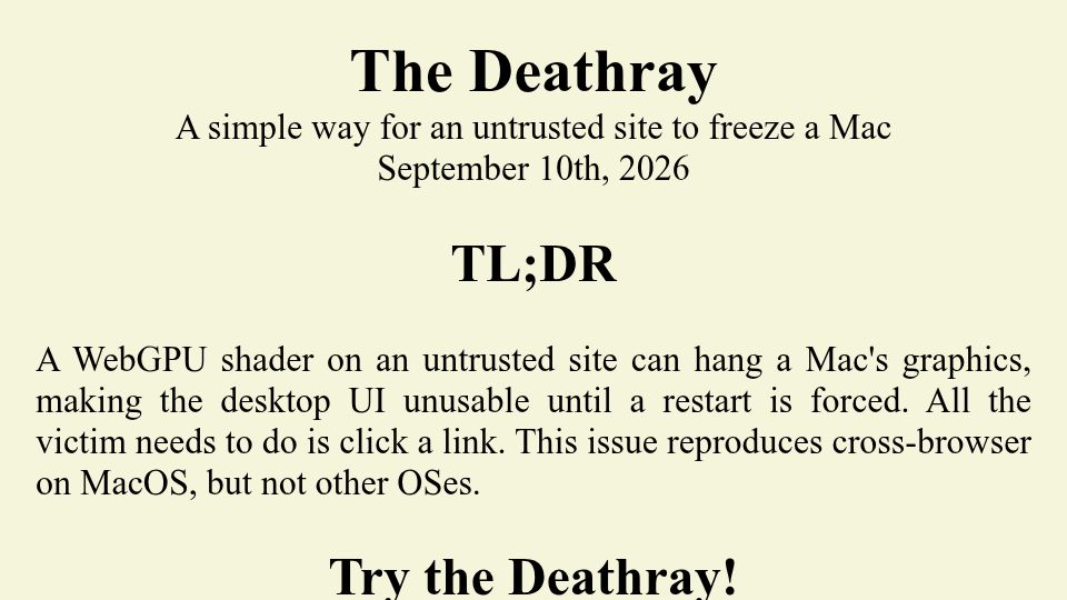 Screenshot of auberon.xyz: The Deathray: A simple way for an untrusted site to freeze a Mac