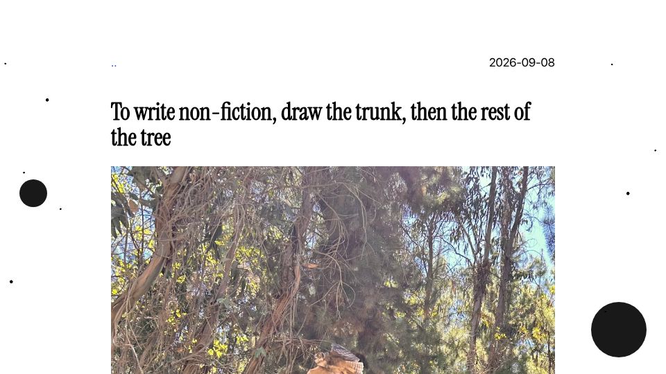 Screenshot of devz.cl: To write non-fiction, draw the trunk, then the rest of the tree
