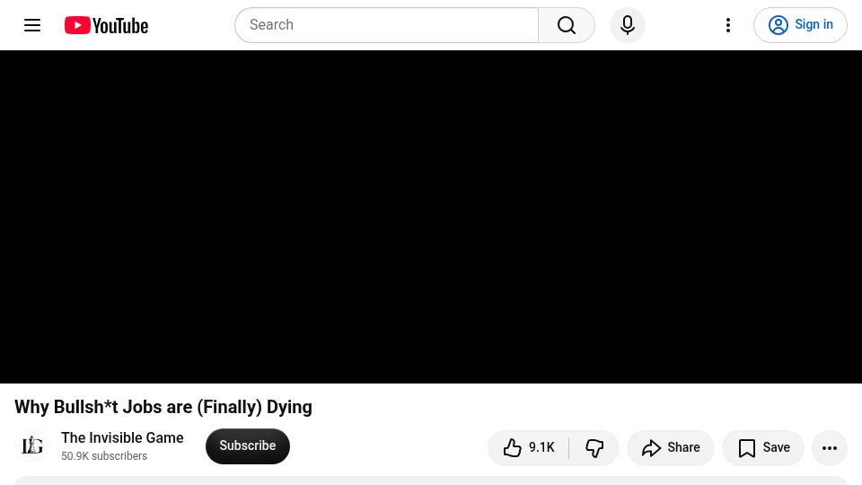 Screenshot of youtube.com: Why Bullshit Jobs Are (Finally) Dying [video]