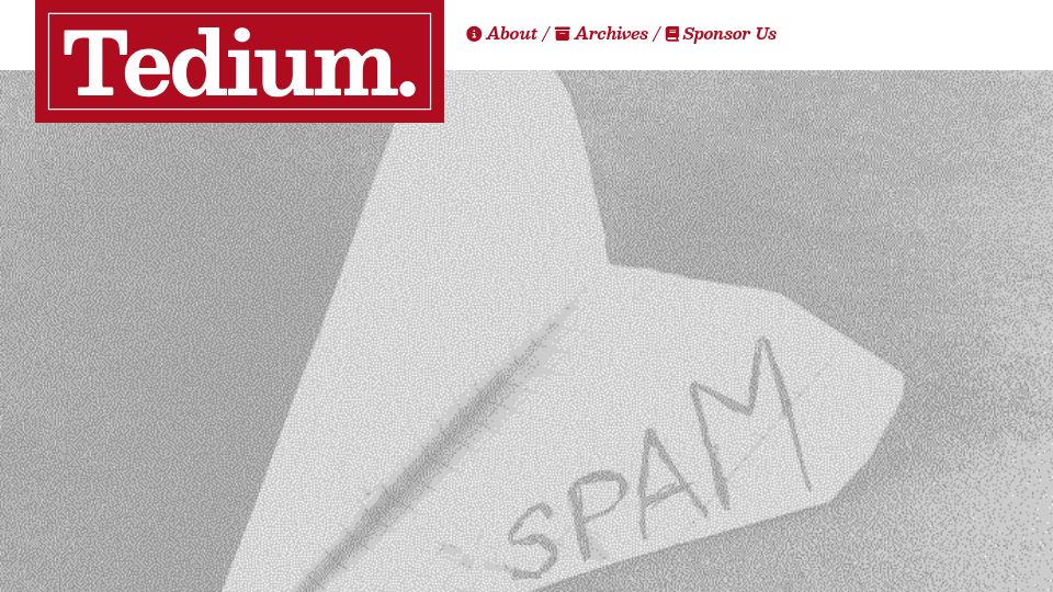 Screenshot of tedium.co: The worst spam emails: iLands AI agent hustle