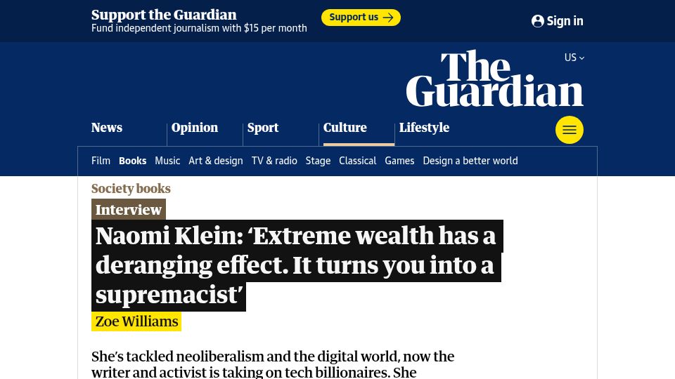 Screenshot of theguardian.com: Naomi Klein: Extreme wealth has a deranging effect. Turns you into a supremacist