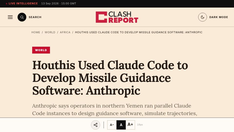 Screenshot of clashreport.com: Houthis Used Claude Code to Develop Missile Guidance Software: Anthropic