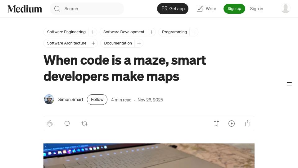 Screenshot of medium.com: When code is a maze, smart developers make maps (2025)