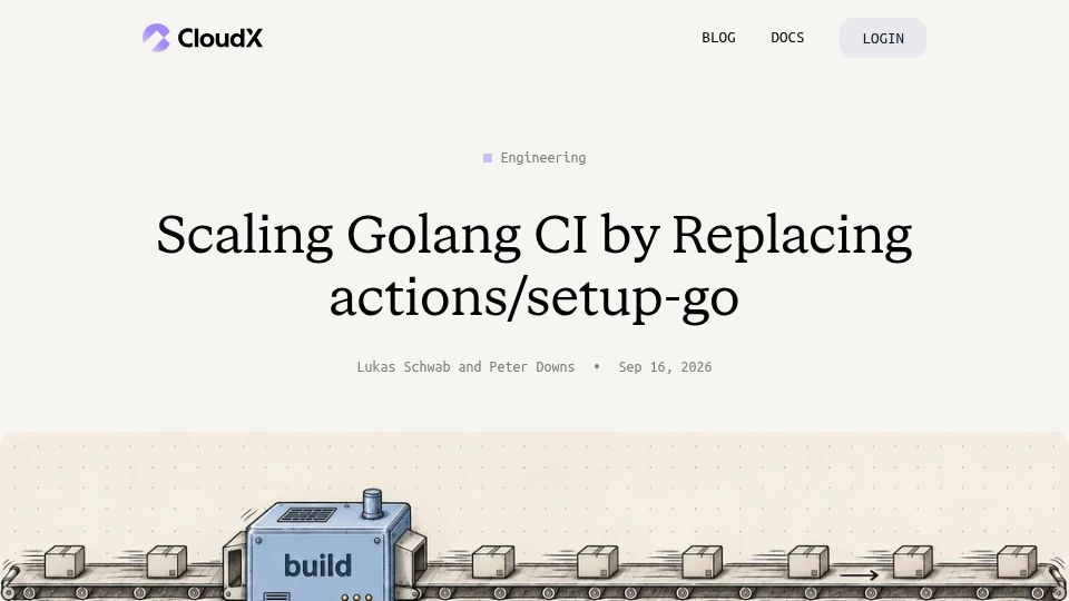 Screenshot of cloudx.ai: Scaling Golang CI by Replacing actions/setup-go