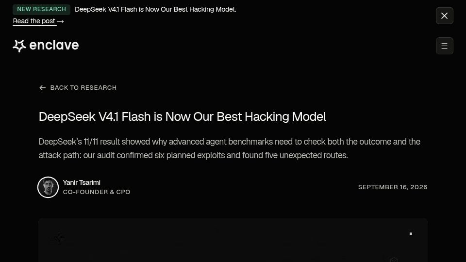 Screenshot of enclave.ai: DeepSeek v4.1 Flash Is Now Our Best Hacking Model