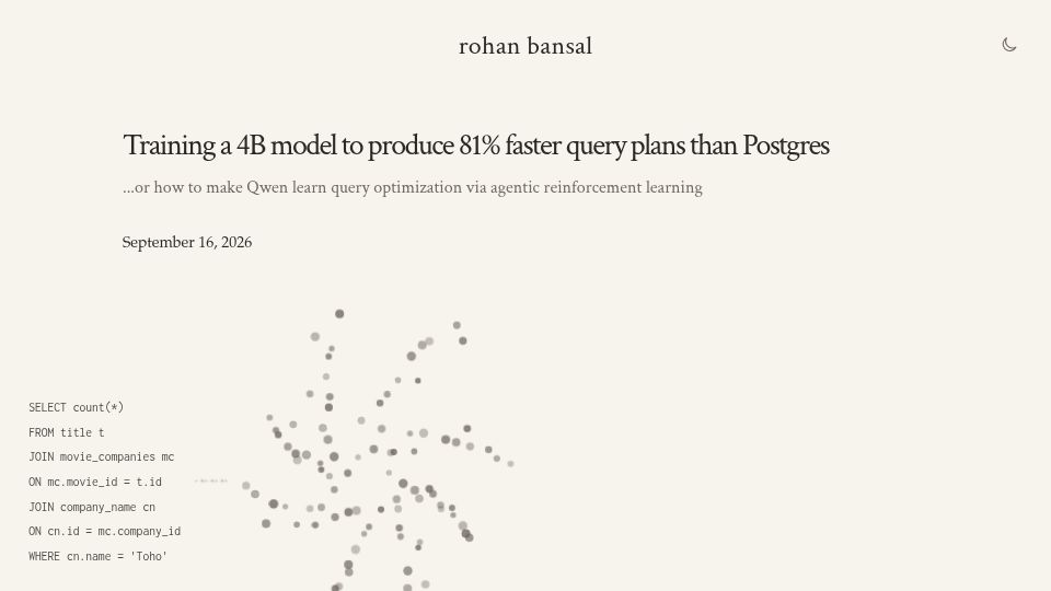 Screenshot of rohanbansal.com: Training a 4B model to produce 81% faster query plans than Postgres