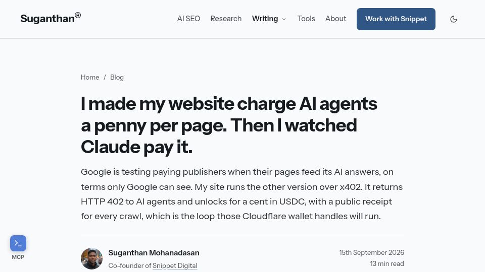 Screenshot of suganthan.com: My website charged AI agents a penny per page. I watched Claude pay it