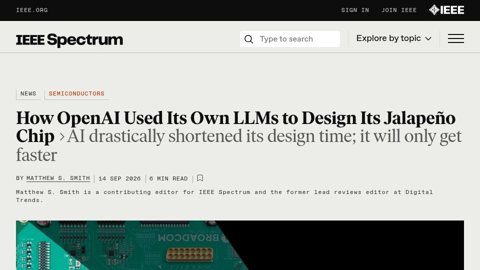 Screenshot of spectrum.ieee.org: How OpenAI Used Its Own LLMs to Design Its Jalapeño Chip
