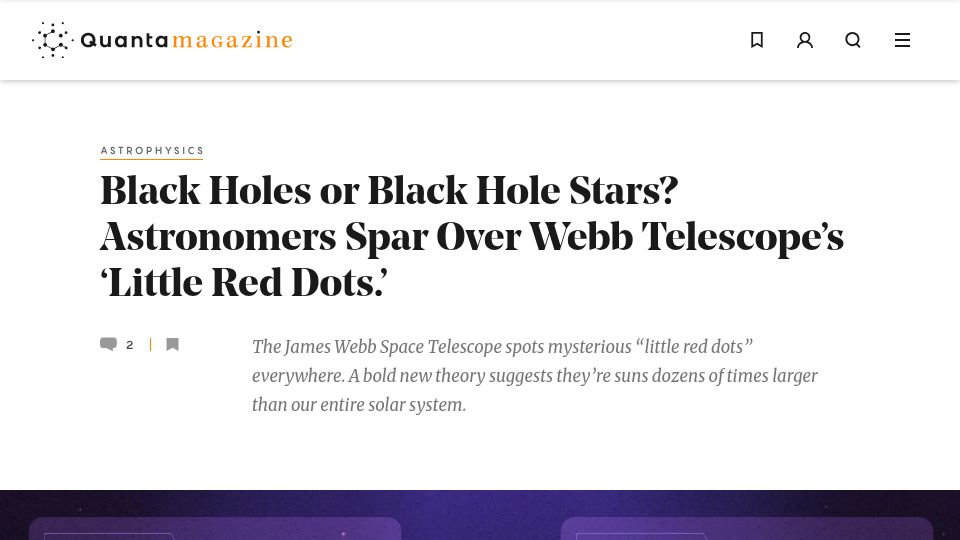 Screenshot of quantamagazine.org: Black Holes or Black Hole Stars? Astronomers Spar over 'Little Red Dots'