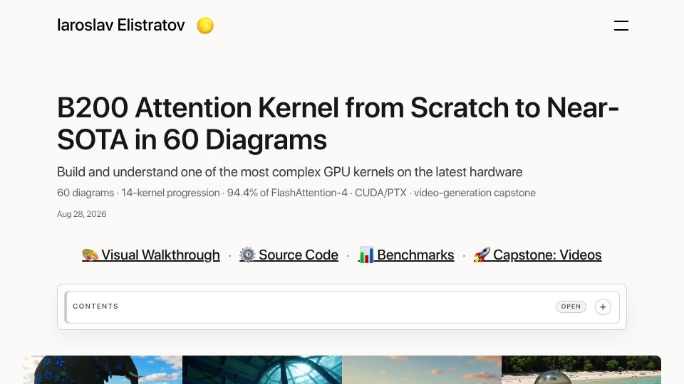 Screenshot of iaroslavelistratov.github.io: B200 Attention Kernel from Scratch to Near-SOTA in 60 Diagrams