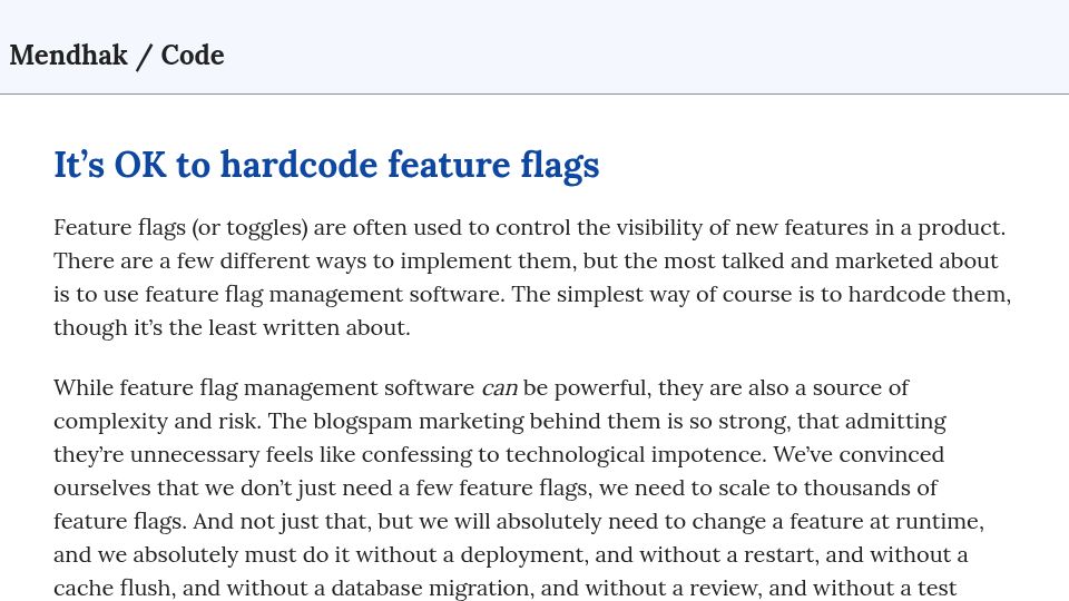 Screenshot of code.mendhak.com: It's OK to hardcode feature flags (2025)