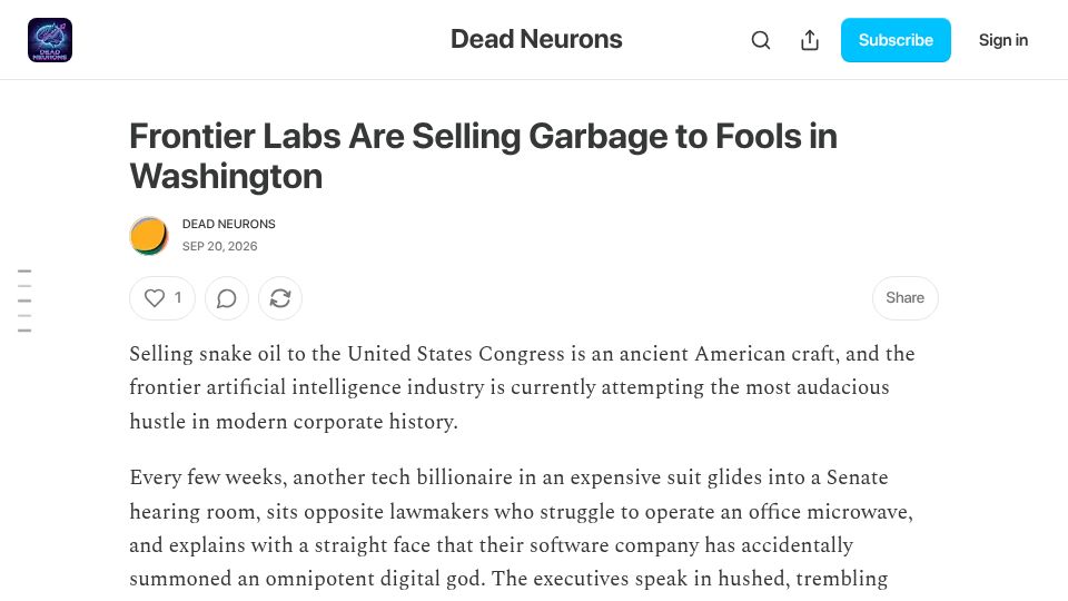 Screenshot of deadneurons.substack.com: Frontier Labs Are Selling Garbage to Fools in Washington