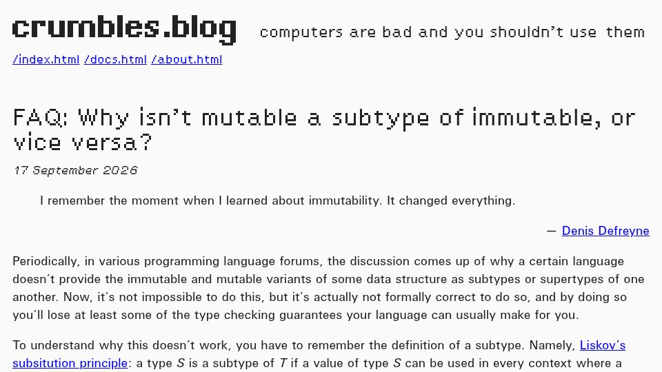 Screenshot of crumbles.blog: Why isn't mutable a subtype of immutable, or vice versa?