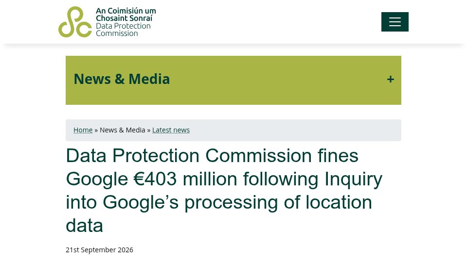 Screenshot of dataprotection.ie: Data Protection Commission fines Google €403M over processing of location data