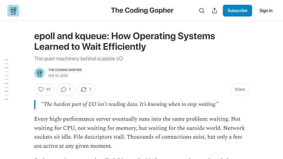 Screenshot of thecodinggopher.substack.com: Epoll and Kqueue: How Operating Systems Learned to Wait Efficiently