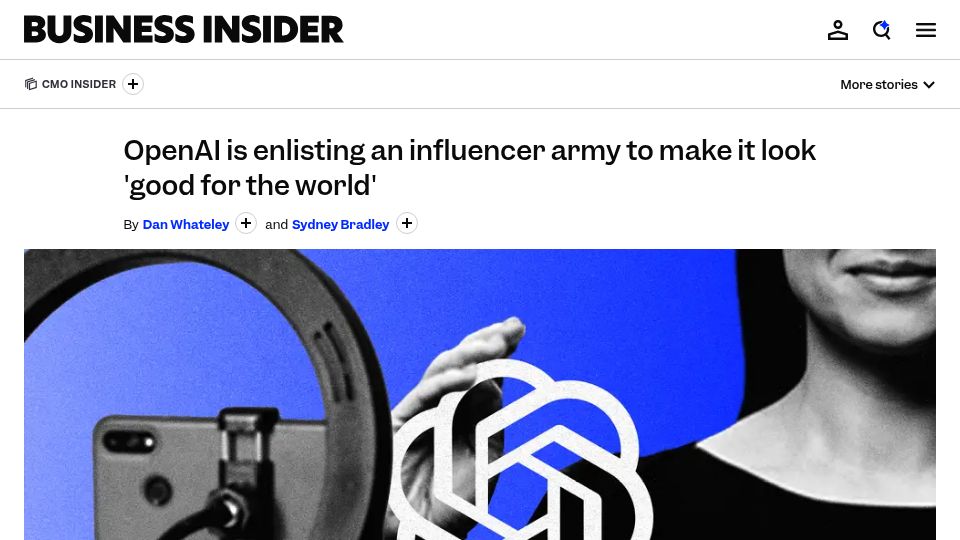 Screenshot of businessinsider.com: OpenAI is enlisting an influencer army to make it look 'good for the world'